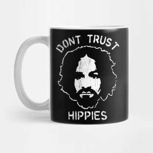 Never Trust A Hippy Mug